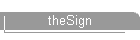 theSign